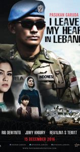 Pasukan Garuda: I Leave My Heart In Lebanon (2016) Full Movie Download Gdrive Link