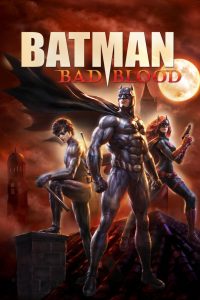 Batman: Bad Blood (2016) Full Movie Download Gdrive