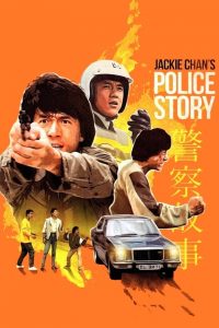 Police Story (1985) Full Movie Download Gdrive Link