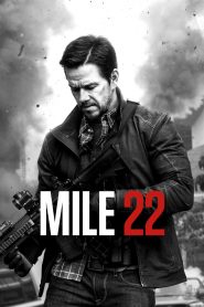 Mile 22 (2018) Full Movie Download Gdrive