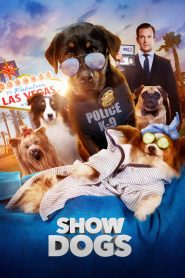 Show Dogs (2018) Full Movie Download Gdrive