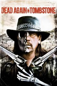 Dead Again in Tombstone (2017) Full Movie Download Gdrive