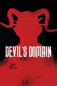 Devil’s Domain (2017) Full Movie Download Gdrive