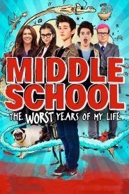 Middle School: The Worst Years of My Life (2016) Full Movie Download Gdrive