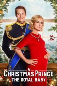 A Christmas Prince: The Royal Baby (2019) Full Movie Download Gdrive Link