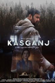 Kasganj (2019) Full Movie Download Gdrive