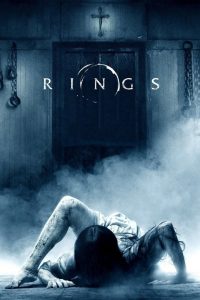 Rings (2017) Full Movie Download Gdrive