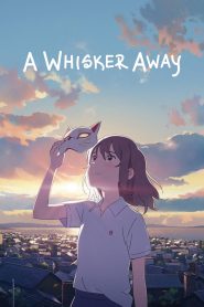 A Whisker Away (2020) Full Movie Download Gdrive