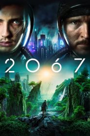 2067 (2020) Full Movie Download Gdrive Link