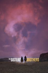 The Sisters Brothers (2018) Full Movie Download Gdrive