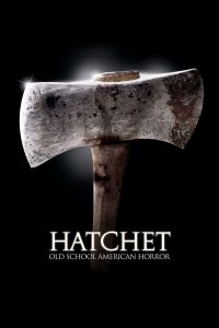 Hatchet (2006) Full Movie Download Gdrive Link