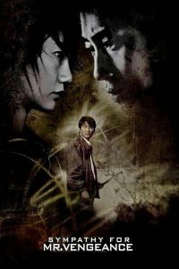 Sympathy for Mr. Vengeance (2002) Full Movie Download Gdrive Link