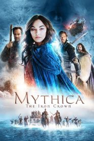 Mythica: The Iron Crown (2016) Full Movie Download Gdrive