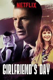 Girlfriend’s Day (2017) Full Movie Download Gdrive