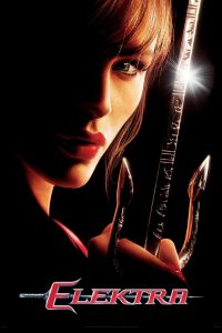 Elektra (2005) Full Movie Download Gdrive Link