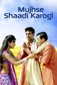 Mujhse Shaadi Karogi (2004) Full Movie Download Gdrive Link