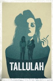 Tallulah (2016) Full Movie Download Gdrive