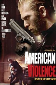 American Violence (2017) Full Movie Download Gdrive