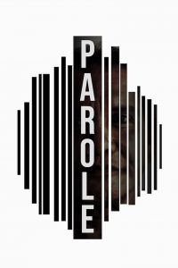 Parole (2020) Full Movie Download Gdrive