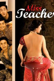 Miss Teacher (2016) Full Movie Download Gdrive Link