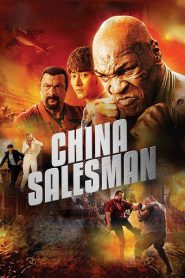 China Salesman (2017) Full Movie Download Gdrive