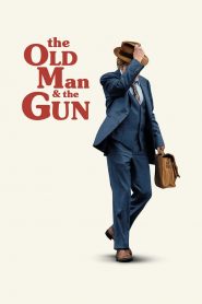 The Old Man & the Gun (2018) Full Movie Download Gdrive