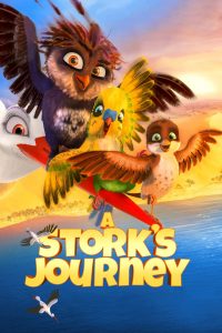 A Stork’s Journey (2017) Full Movie Download Gdrive Link