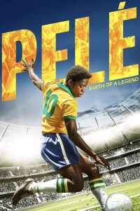 Pele: Birth of a Legend (2016) Full Movie Download Gdrive