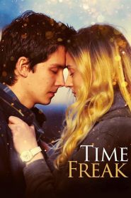 Time Freak (2018) Full Movie Download Gdrive