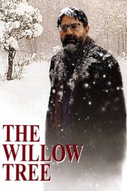 The Willow Tree (2005) Full Movie Download Gdrive Link