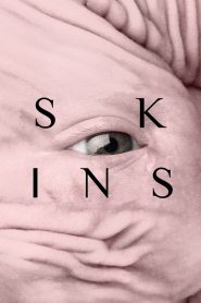 Skins (2017) Full Movie Download Gdrive Link