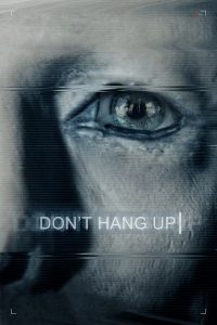 Don’t Hang Up (2016) Full Movie Download Gdrive