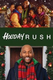 Holiday Rush (2019) Full Movie Download Gdrive Link