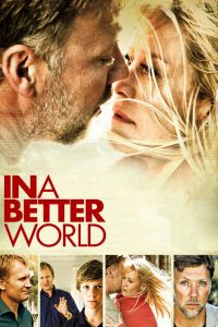 In a Better World (2010) Full Movie Download Gdrive Link