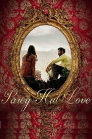 Parey Hut Love (2019) Full Movie Download Gdrive Link