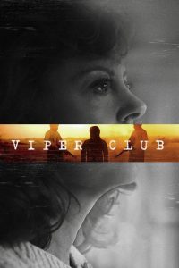 Viper Club (2018) Full Movie Download Gdrive