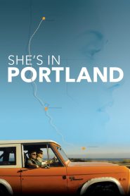 She’s In Portland (2020) Full Movie Download Gdrive Link