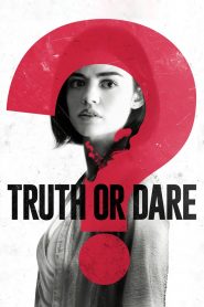 Truth or Dare (2018) Full Movie Download Gdrive