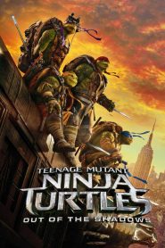 Teenage Mutant Ninja Turtles: Out of the Shadows (2016) Full Movie Download Gdrive