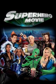 Superhero Movie (2008) Full Movie Download Gdrive Link