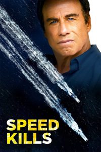 Speed Kills (2018) Full Movie Download Gdrive