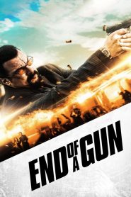 End of a Gun (2016) Full Movie Download Gdrive