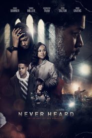 Never Heard (2018) Full Movie Download Gdrive