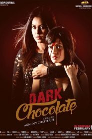 Dark Chocolate (2016) Full Movie Download Gdrive