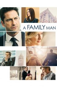 A Family Man (2017) Full Movie Download Gdrive