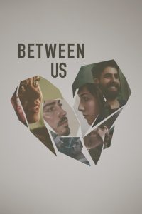 Between Us (2016) Full Movie Download Gdrive