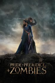 Pride and Prejudice and Zombies (2016) Full Movie Download Gdrive