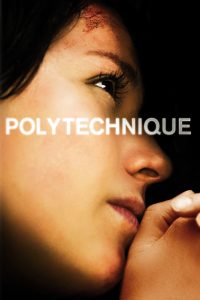 Polytechnique (2009) Full Movie Download Gdrive Link