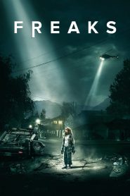 Freaks (2018) Full Movie Download Gdrive Link