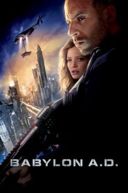 Babylon A.D. (2008) Full Movie Download Gdrive Link